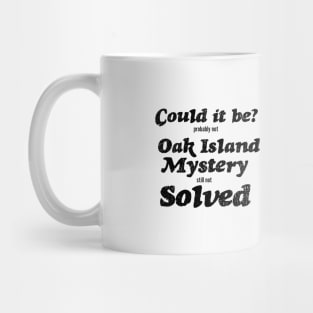 Funny Oak Island Mug